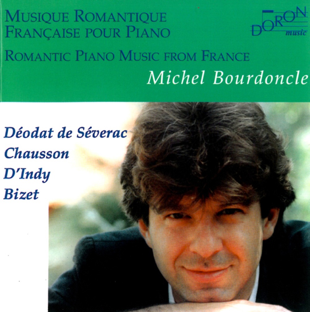 Musique romantique française pour piano / Michel Bourdoncle