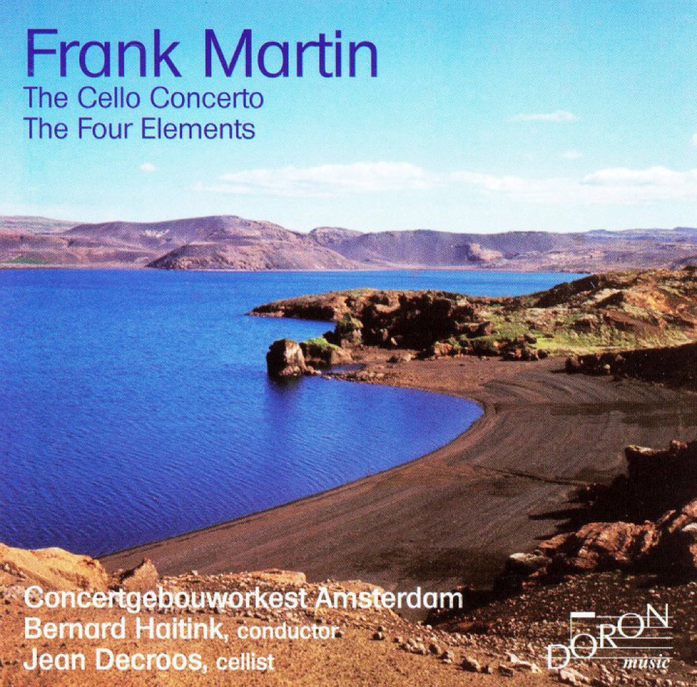 Martin, Franck : Le Concerto pour violoncelle, Les Quatre Éléments 