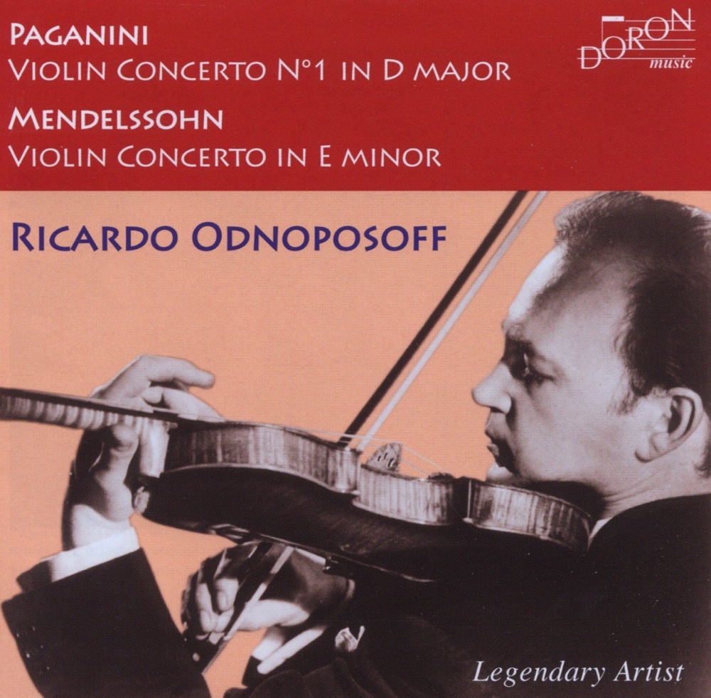 Paganini - Mendelssohn : Concertos / Ricardo Odnoposoff