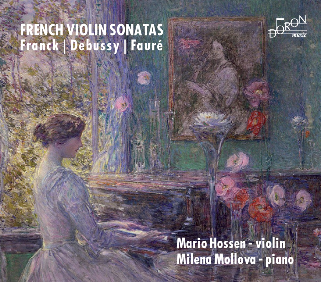Franck - Fauré - Debussy : Sonates françaises pour violon